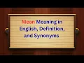Mean Meaning in English Easy Definition Synonyms Examples