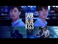 TETETEEEET 1 HOUR (Dark Blue Kiss The Series Intro)