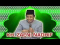 Lagu CERAMAH LUCU KH  ZAENI NADHIF TEGAL