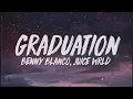 Download Lagu Benny Blanco - Graduation (Lyrics) ft. Juice Wrld
