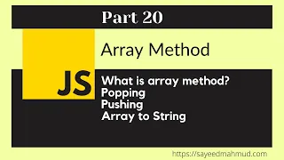 JavaScript Bangla Tutorial Part-20 Latest 2021 JavaScript for beginners Array Methods