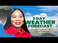 3 DAY WEATHER FORECAST WITH ESE SAMPSON FOR 07 - 08