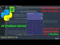 PyQt5 - Build A Calculator in Python Advanced Code