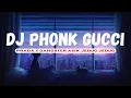 Download Lagu Dj PHONK GUCCI PRADA X GANGSTER REMIX ASIK JEDUG JEDUG