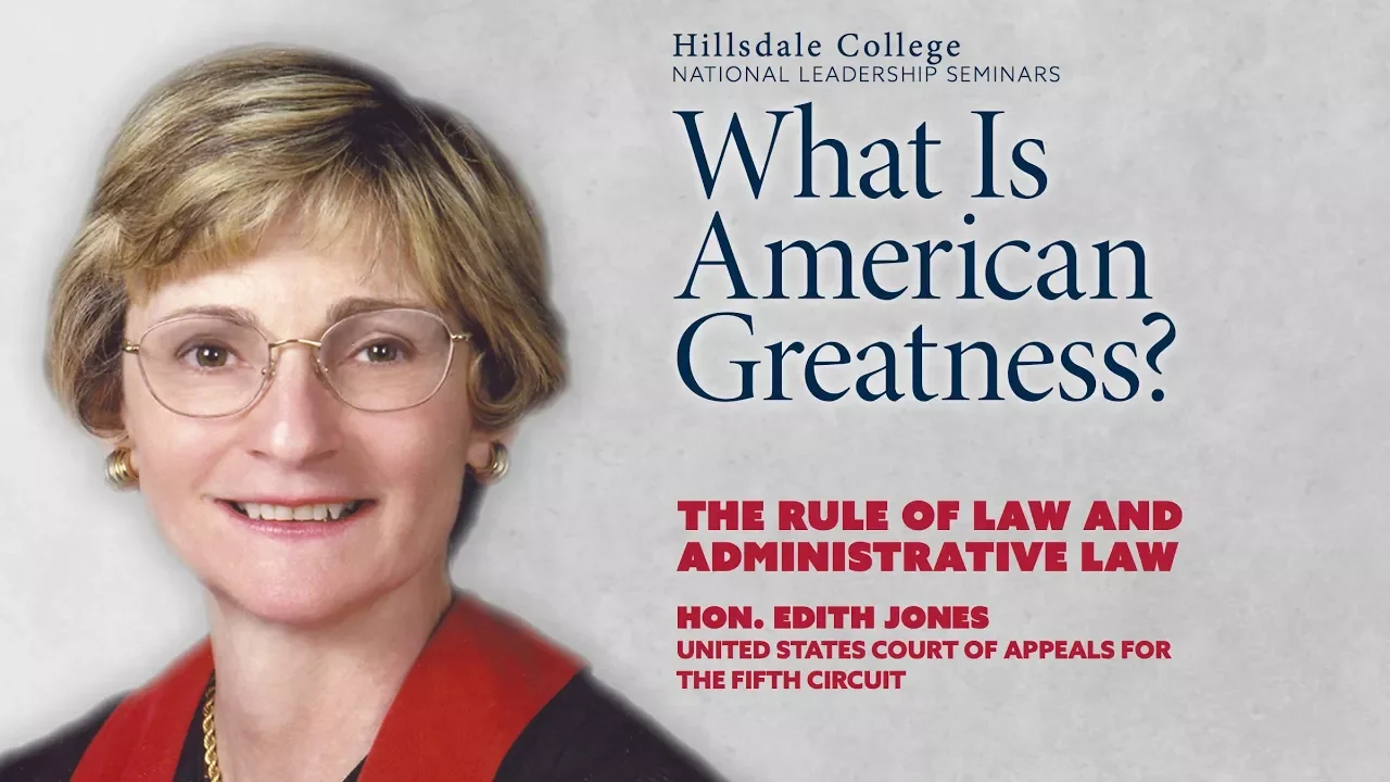 "The Rule of Law and Administrative Law" - Edith Jones
