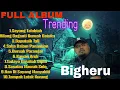 Download Lagu Full Album Bigheru - Sayang Talabiah