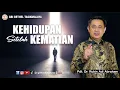Download Lagu Pdt. Dr. Rubin Adi Abraham - KEHIDUPAN SETELAH KEMATIAN