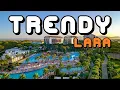 Download Lagu Trendy Lara 5* Hotel Antalya Turkey 2025