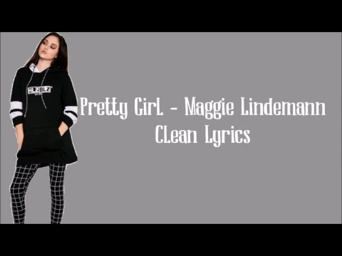 Download MP3 Maggie Lindemann - Pretty Girl (Clean Lyrics)