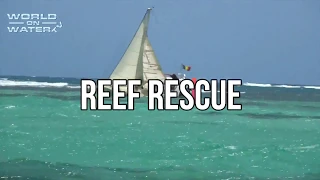 World on Water TV June 01 18 Volvo,  52 Super Series, Reef Rescue, Farr 40 more