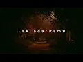 Sesi Potret [Lirik]  -  en?au Ft. Ari Lesmana || Mix Playlist ..... Harus Memilih,  Pantas_