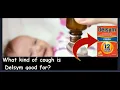 What kind of cough is Delsym good for