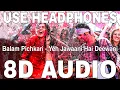 Download Lagu Balam Pichkari (8D Audio) || Yeh Jawaani Hai Deewani || Pritam || Ranbir Kapoor, Deepika Padukone