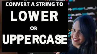 Python tutorial How to convert uppercase to lowercase and vice versa