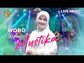Download Lagu Woro Widowati - Mustika (OM.Nirwana Live Music) [Official]