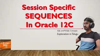 Session Sequences New Feature in Oracle12c SEQUENCES in SQL SQL Tutorials in Telugu