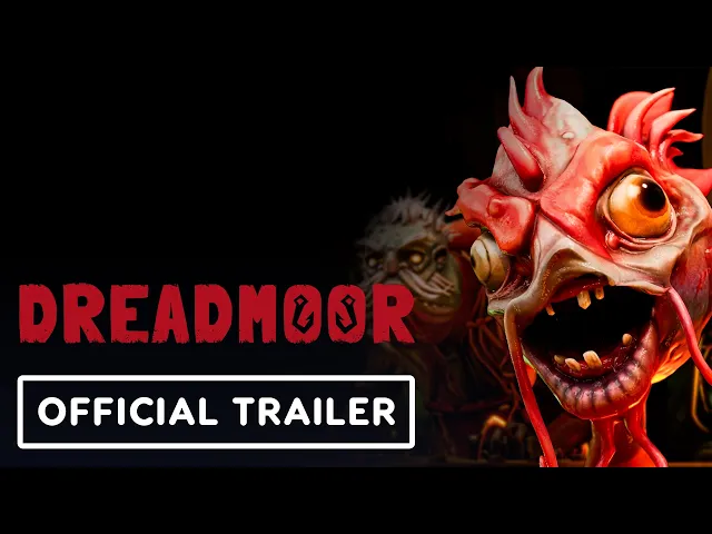 Dreadmoor - Official Gameplay Trailer | IGN Fan Fest 2026