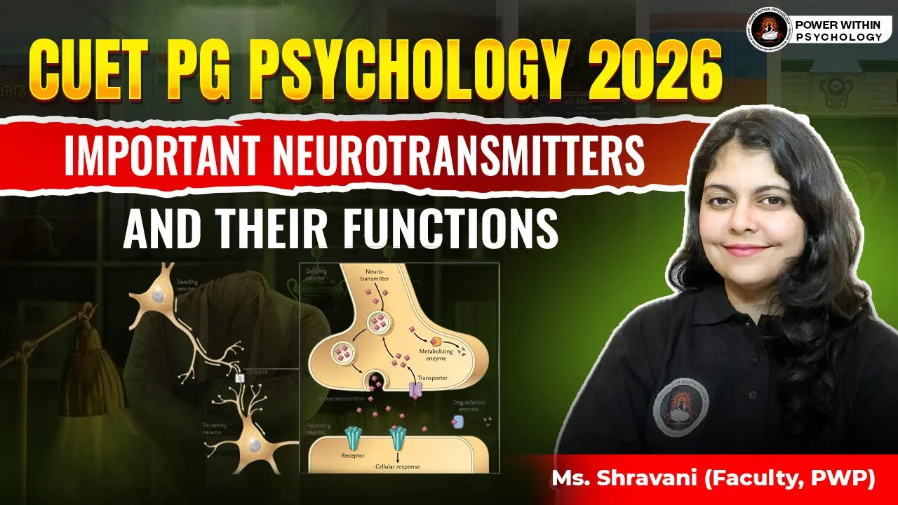 Important Neurotransmitters and Their Functions Explained | CUET PG Psychology 2026