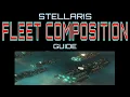 Stellaris Guide Fleet Composition