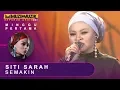 Download Lagu Semakin - Siti Sarah | #SFMM33
