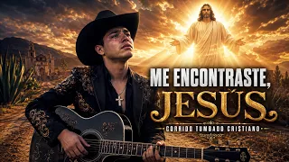El Corrido Cristiano Que Te Hará Llorar y Volver a Jesús