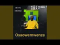 Download Lagu Osaowemwenze