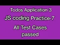 Java Script Todos Application 3 JS coding practice - 7 Passed all cases codingpython9999