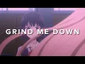 Download Lagu Grind Me Down - [AMV] anime mix