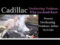 Cadillac Prevent Northstar engine from Overheating What Mechanics won t tell you