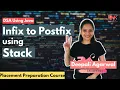 Infix to Postfix Conversion using Stack DSA using Java
