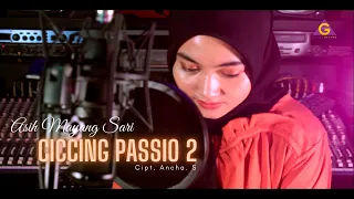 Download Asih Mayang Sari - Ciccing Passio 2 MP3