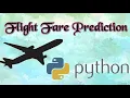 Flight Fare Prediction using Machine Learning Data Science Python Flask Web Deployment