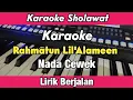 Download Lagu Karaoke - Rahmatun Lil'Alamin Nada Cewek Lirik Berjalan | Karaoke Sholawat