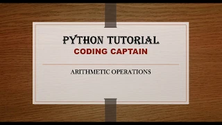 Arithmetic Operations in Python Python Tutorial for beginners