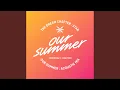 Download Lagu Our Summer (Acoustic Mix)