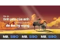Download Lagu Tự Lau Nước Mắt - Mr Siro (Official Lyrics Video)