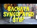 Projekt Bachata How To Syncopated Step