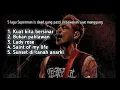 Download Lagu Superman Is Dead - Top 5 Hits terbaik - HQ AUDIO