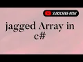 jagged array in c array types