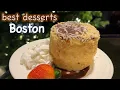 Best Desserts in Boston - ultimate travel guide