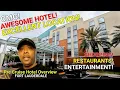 FORT LAUDERDALE HOTEL PRE CRUISE OVERVIEW RESTAURANTS SHOPPING GREAT LOCATION
