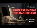 WordPress Dashboard Tutorial - Exploring the WordPress Dashboard Learn WordPress