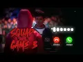 Download Lagu Squad Game 3 || New Background Music Mobile Ringtone|| Message Ringtone...
