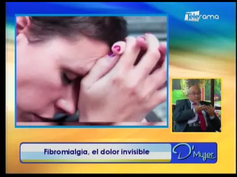 Fibromialgia, el dolo invisible