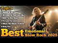 Download Lagu BEST EMOTIONAL SLOW ROCK SONGS 80s 90s \u0026 2025 | Relaxing | Dramatic | Melancholic Download Lagu BEST EMOTIONAL SLOW ROCK SONGS 80s 90s \u0026 2025 | Relaxing | Dramatic | Melancholic