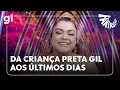 Download Lagu Da criança Preta Gil aos últimos dias