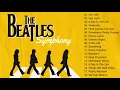 Lagu Best The Beatles Songs Collection - The Beatles Greatest Hits Full Album 2022