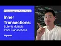 Inner Transactions Submit Multiple Inner Transactions 1 Minute Algorand Python Tutor