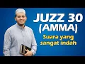 Lagu Murattal Al Quran | Juz 30 ( Juz Amma ) Alaa Aqel