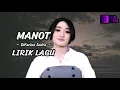 Download Lagu Difarina Indra - Manot | Lirik Lagu Manot (Om Adella) | Lagu Koplo Terbatu Tanpa Iklan